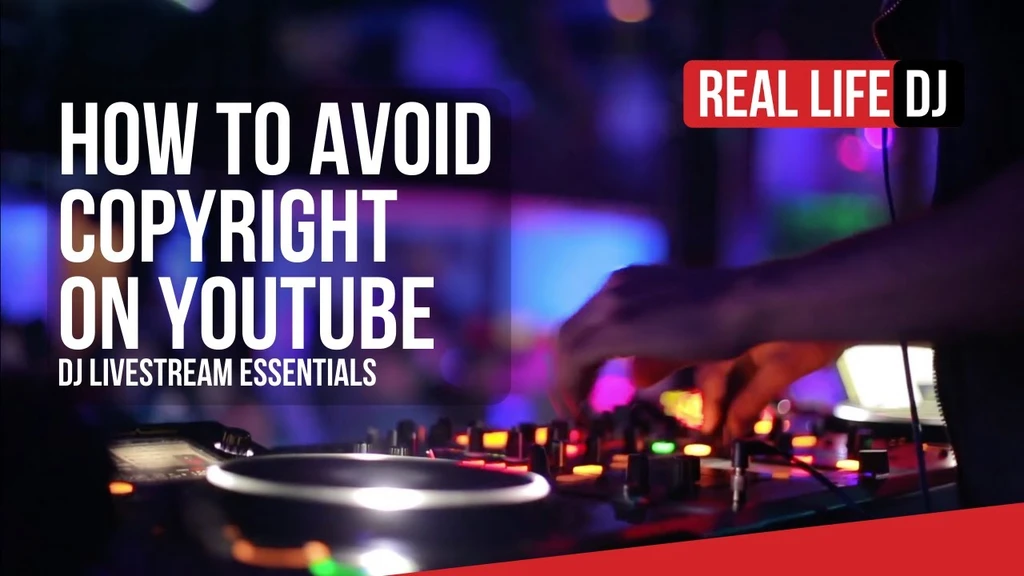 How do DJs avoid copyright on YouTube?