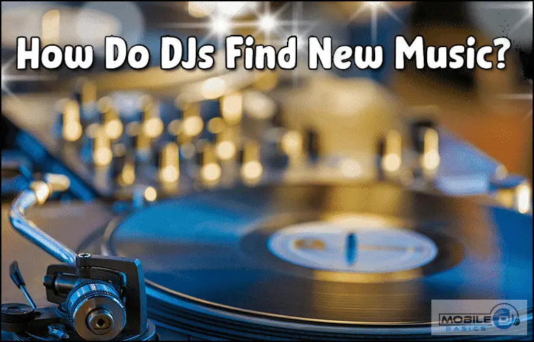 How do DJs discover new music?