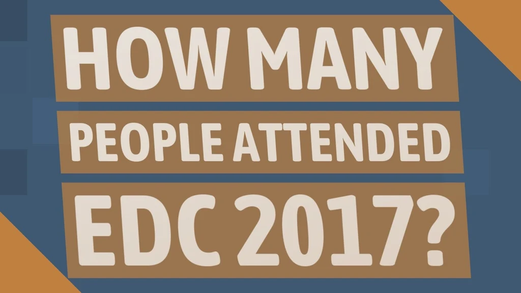 How many people go to EDC each year?