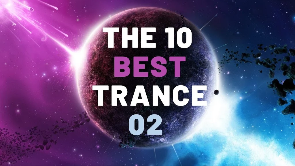 Which is the best trance?