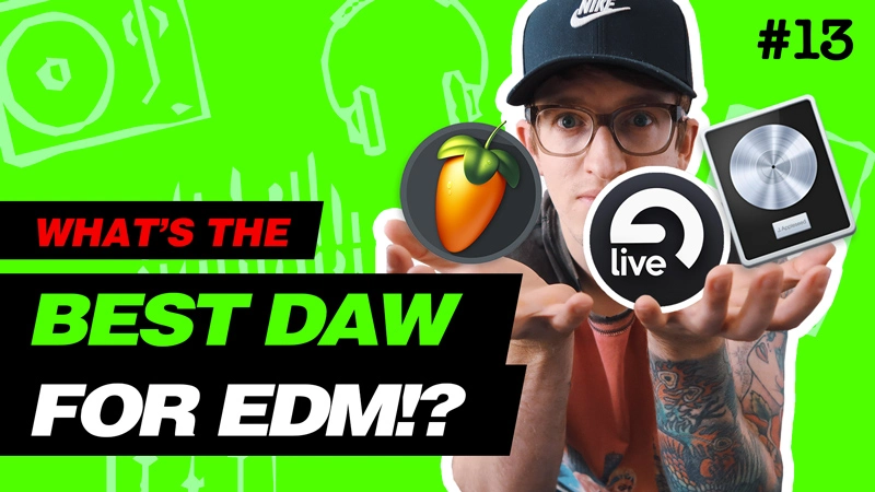 What is the best EDM DAW?
