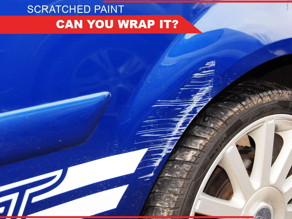 What happens if you scratch vinyl wrap?