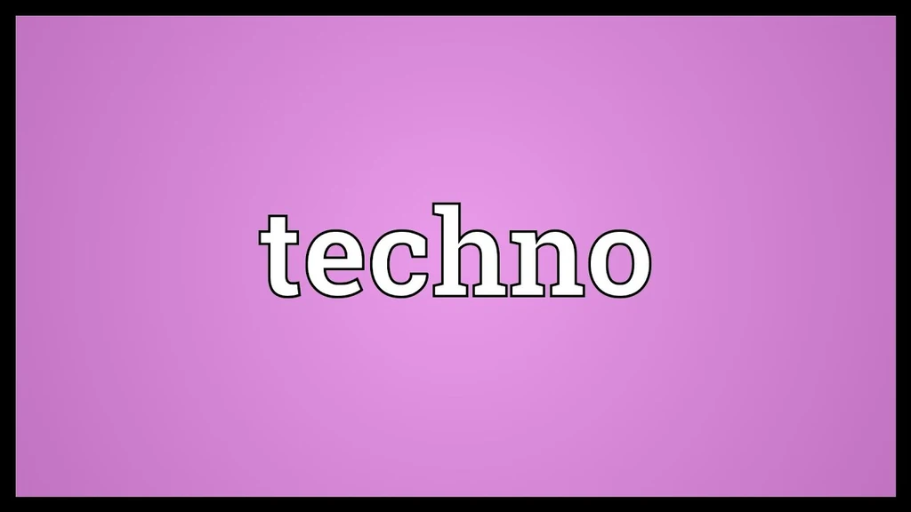 What is the meaning of Tecno?