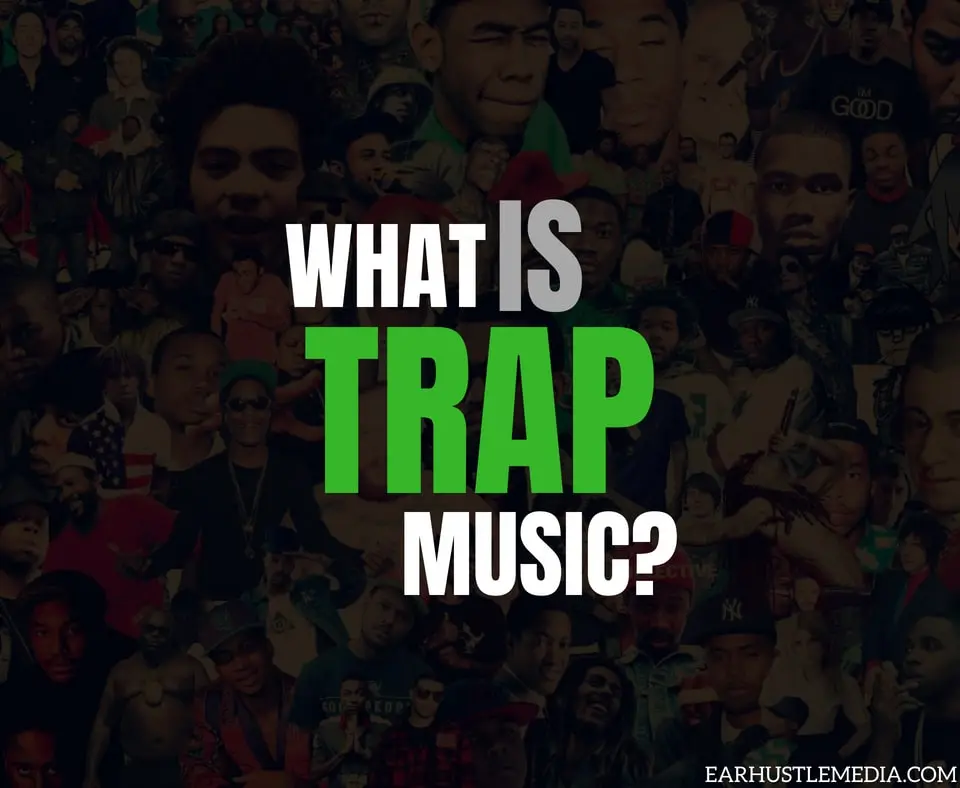Who is considered trap music?