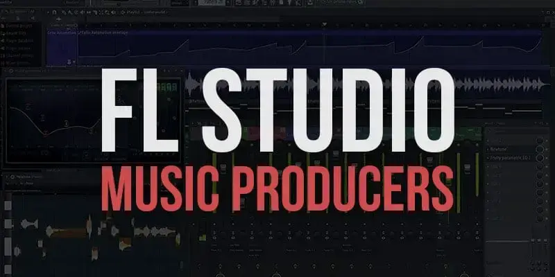 What pop producers use FL Studio?